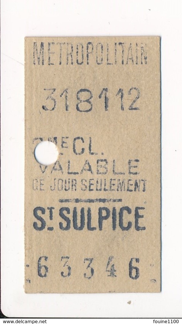 Ticket De Métro De Paris ( Métropolitain ) 2me Classe  ( Station ) ( Saint ) ST SULPICE - Europe