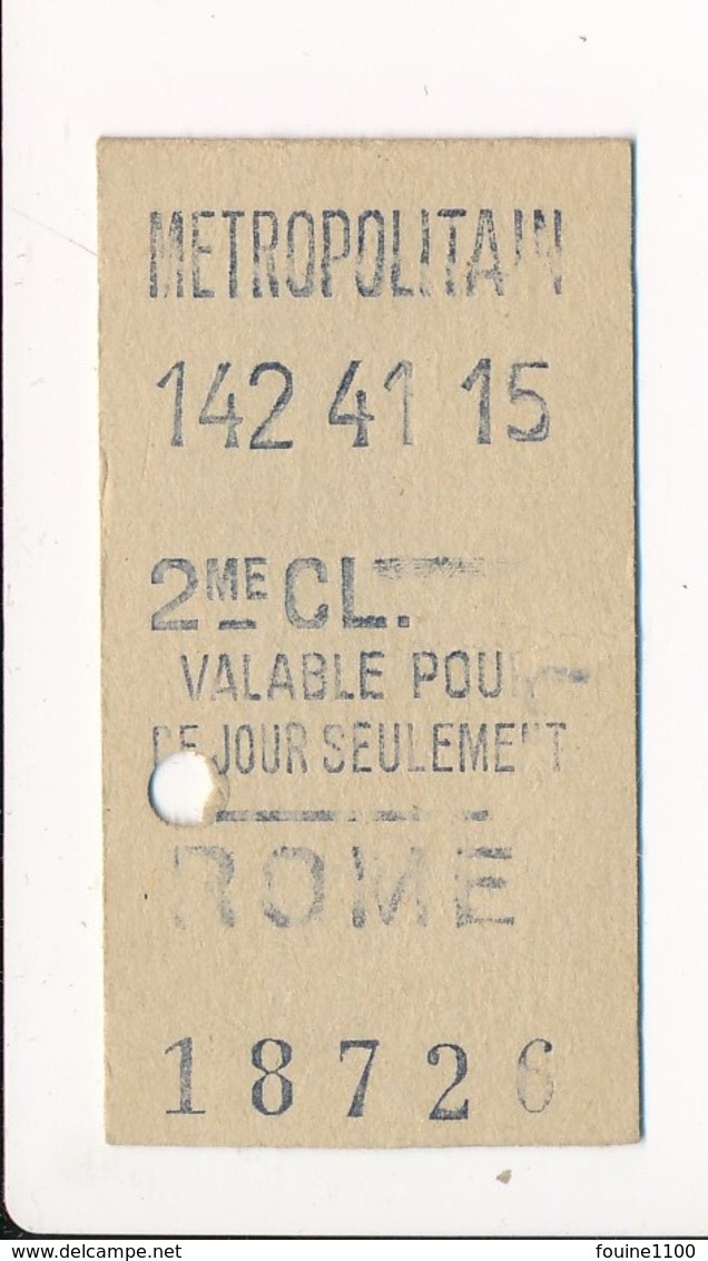 Ticket De Métro De Paris ( Métropolitain ) 2me Classe   ( Station ) ROME - Europe