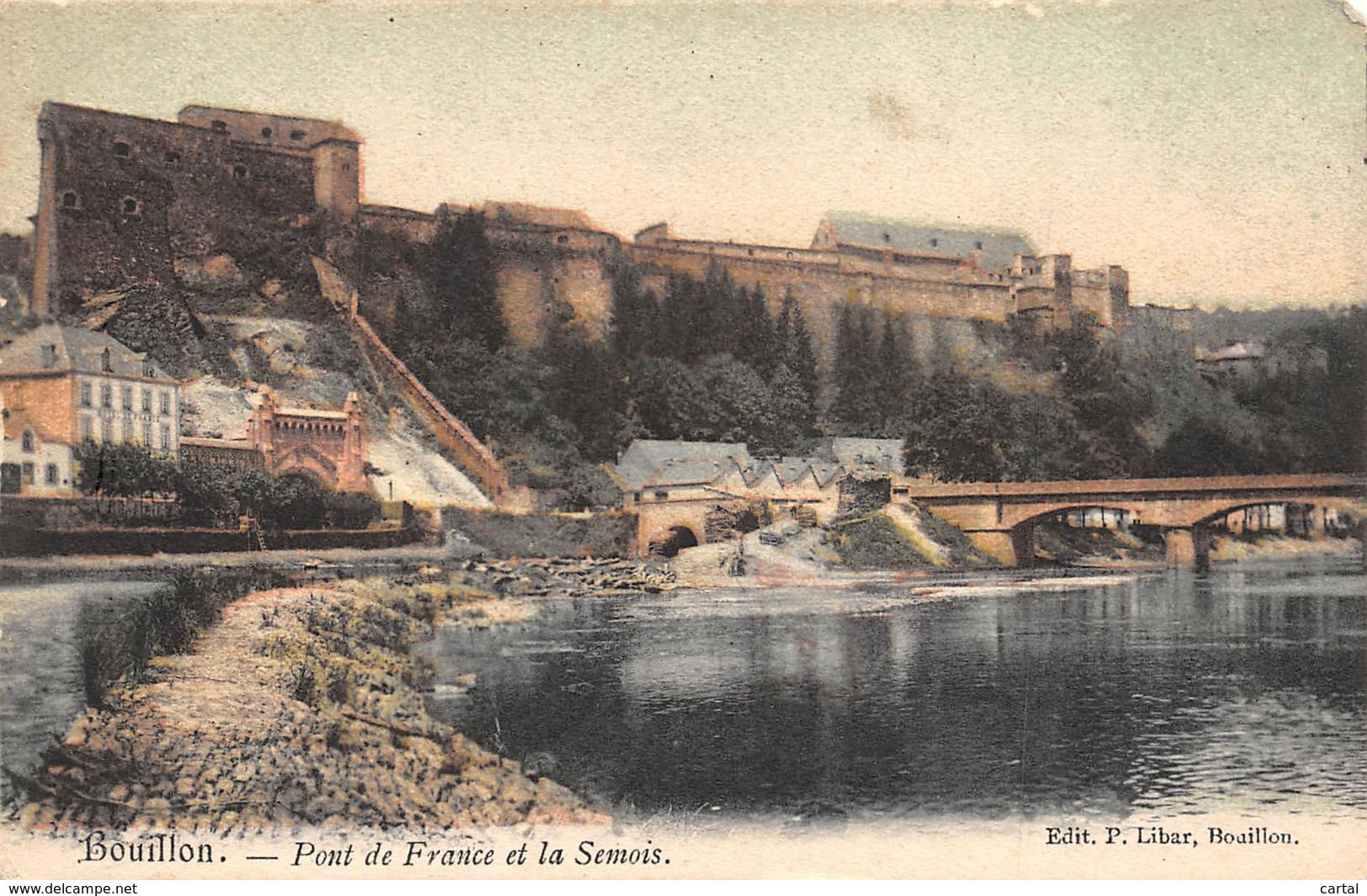 BOUILLON - Pont De France Et La Semois - Bouillon