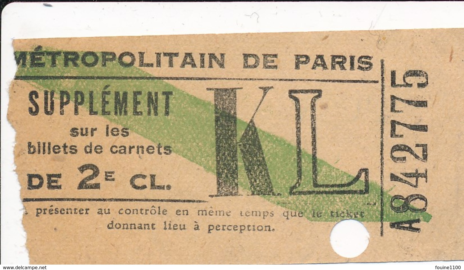 Supplément Sur Les Billets ( Ticket En Papier Non Cartonné ) De Métro Métropolitain De Paris  2e Classe KL - Europe