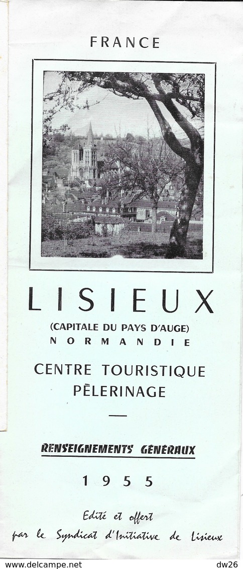 Dépliant Touristique Lisieux (Normandie, Capitale Du Pays D'Auge) Pèlerinages - Renseignements Généraux 1955 - Reiseprospekte