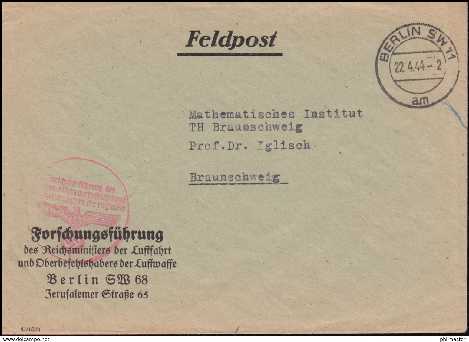 Feldpost Reichsminister Luftfahrt Oberbefehlshaber Luftwaffe BERLIN 22.4.1944 - Autres & Non Classés