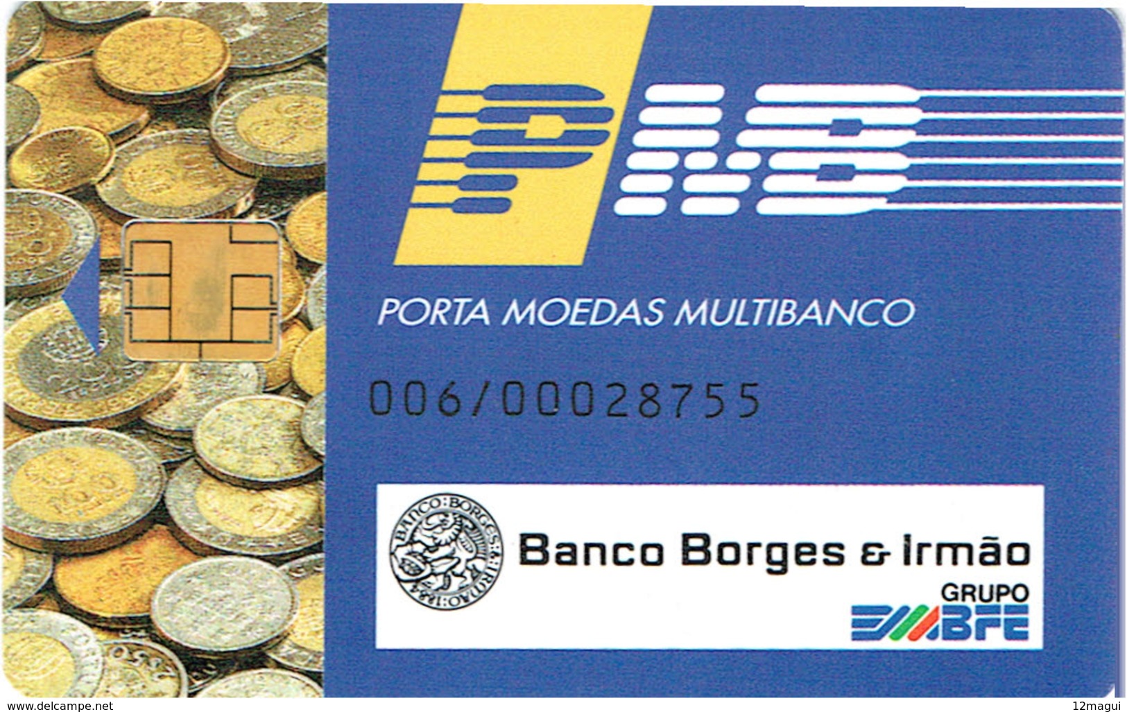 PHONECARDS-- PORTUGAL-- PORTA- MOEDAS MULTIBANCO  ( PURSE )  - BANCO BORGES & IRMÃO - Portugal