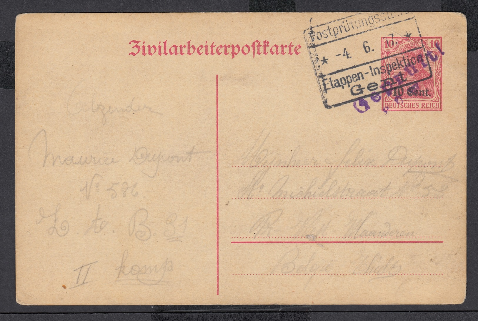 EP Au Type 10ctm Rouge "Zivilarbeiterpofkarte" Annulé Par Griffe Mauve Gepruft + Grand Cachet "Etappen-Inspection / Gent - Deutsche Armee