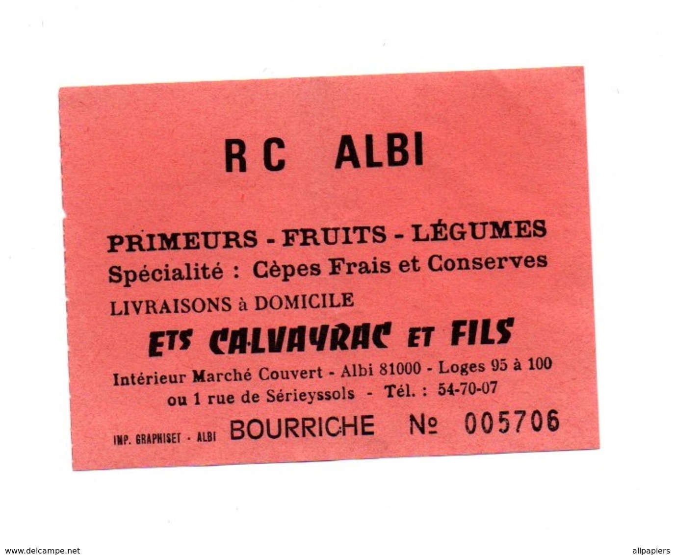 Ticket D'entrée N°005706 R C Albi Bourriche - Tickets - Vouchers