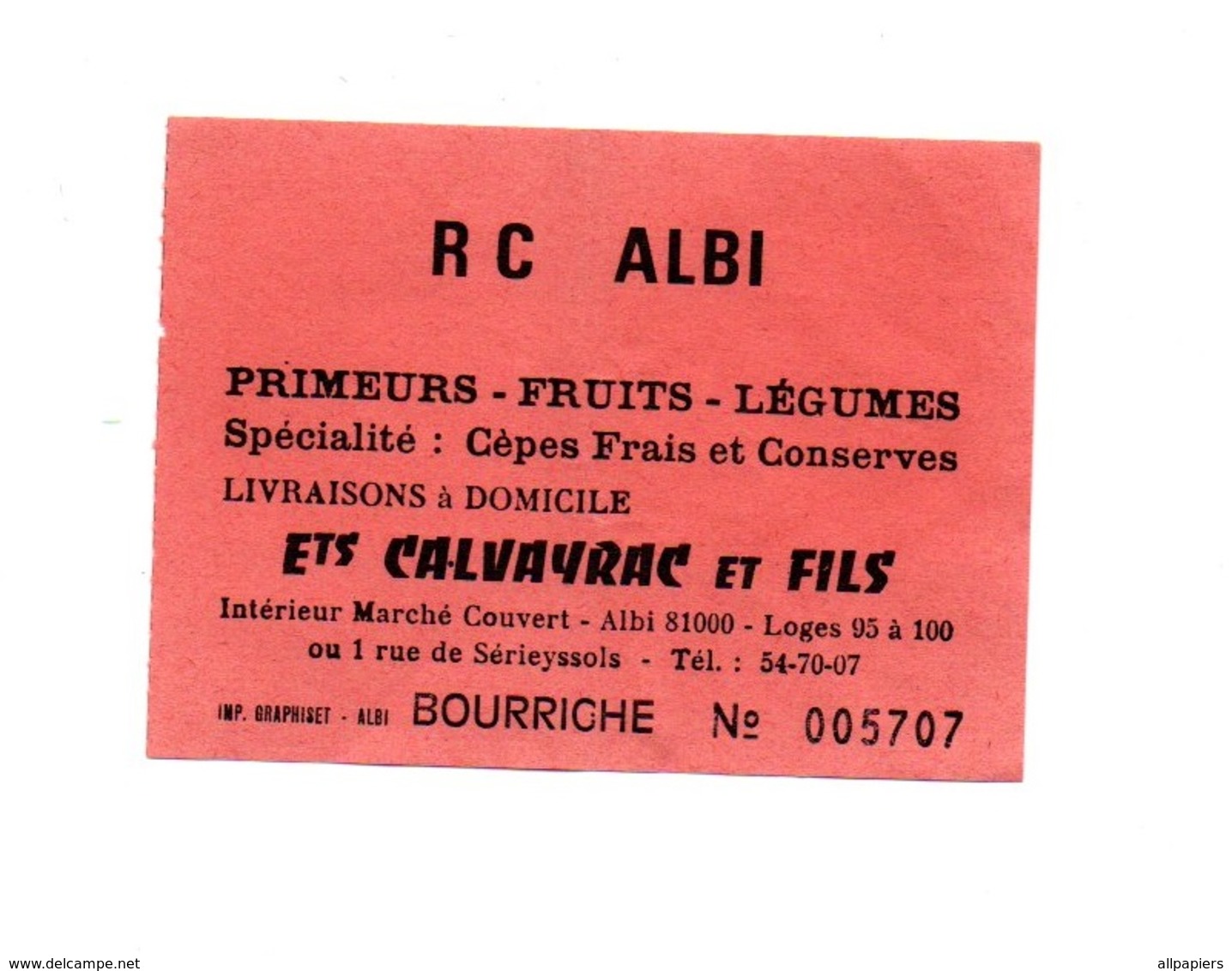Ticket D'entrée N°005707 R C Albi Bourriche - Tickets D'entrée