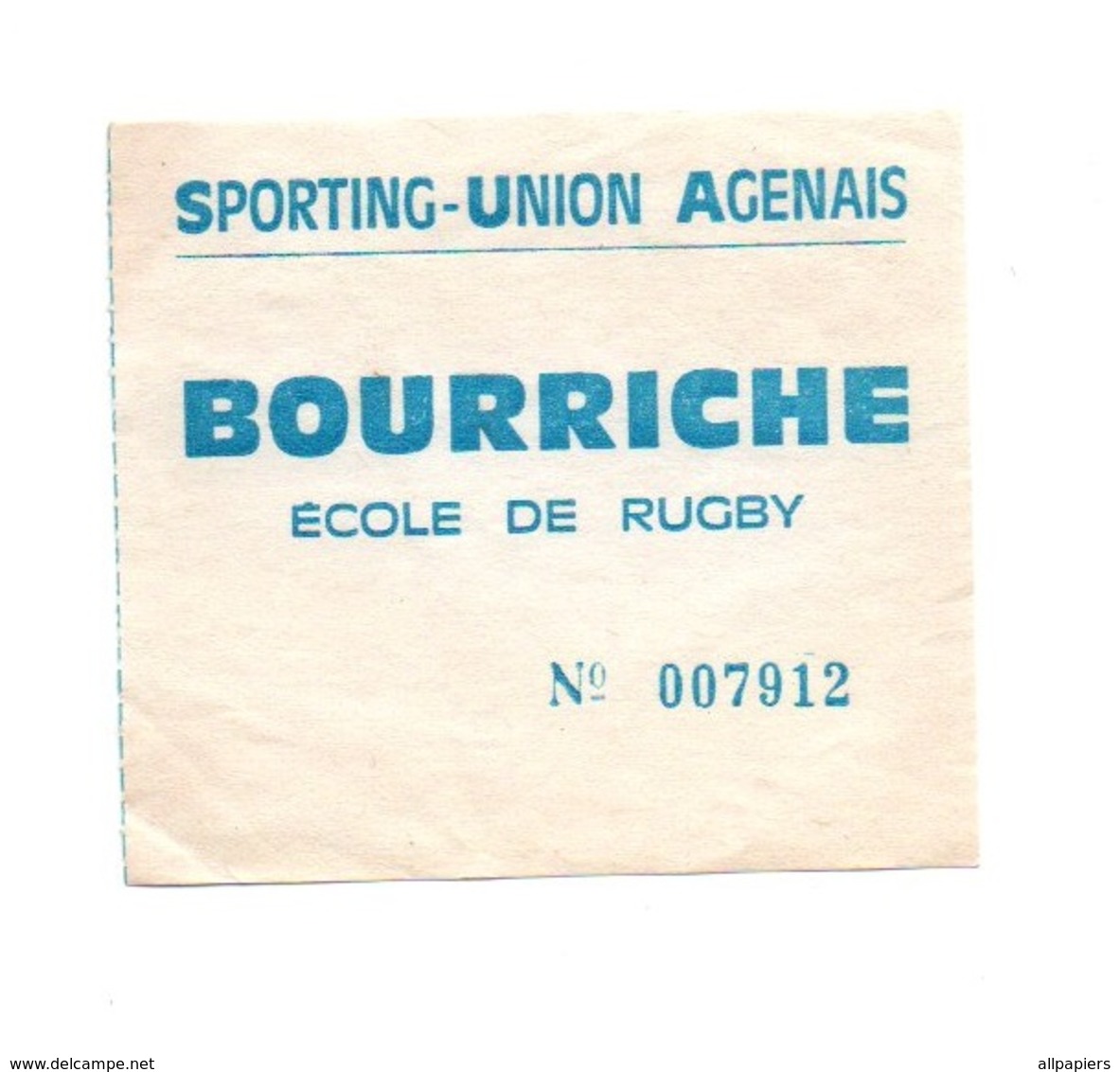 Ticket D'entrée N°007912 Sporting-Union-Agenais Bourriche école De Rugby - Tickets D'entrée