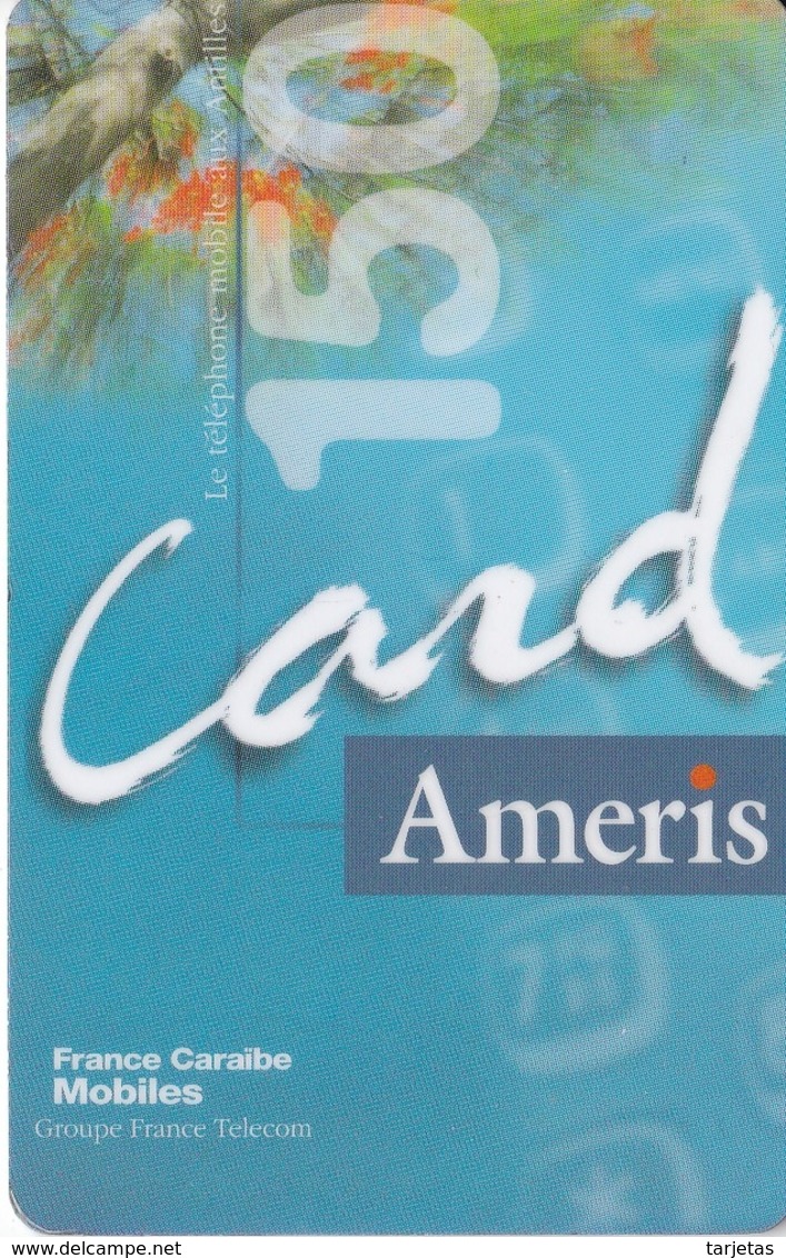 TARJETA DE ANTILLAS FRANCESAS DE 150 F DE AMERIS CARD - Antillas (Francesas)