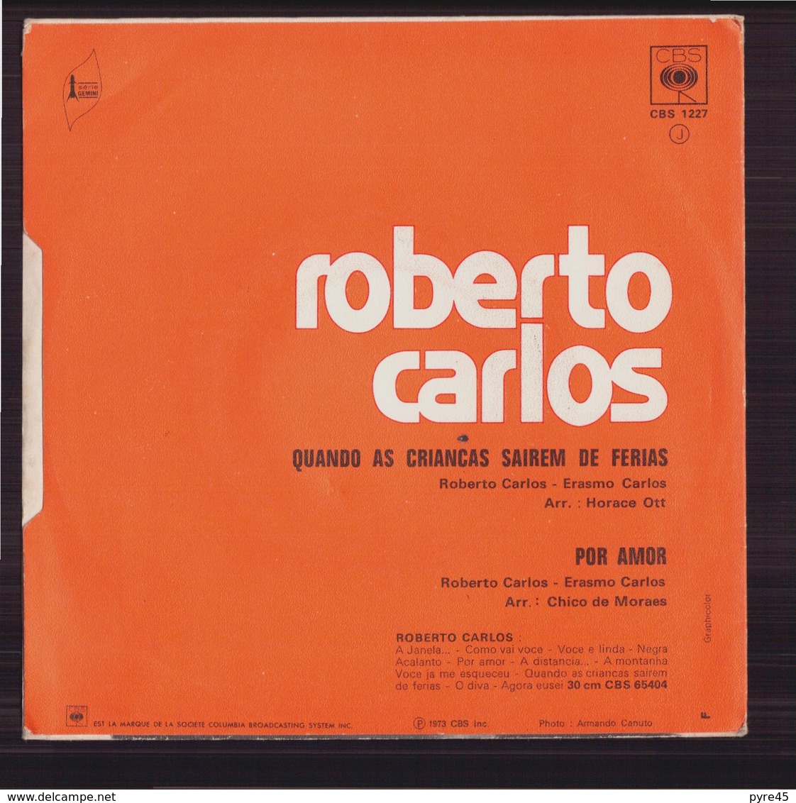 45 T Roberto Carlos " Quando As Criancas Sairem De Ferias + Por Amor " - Altri - Musica Spagnola
