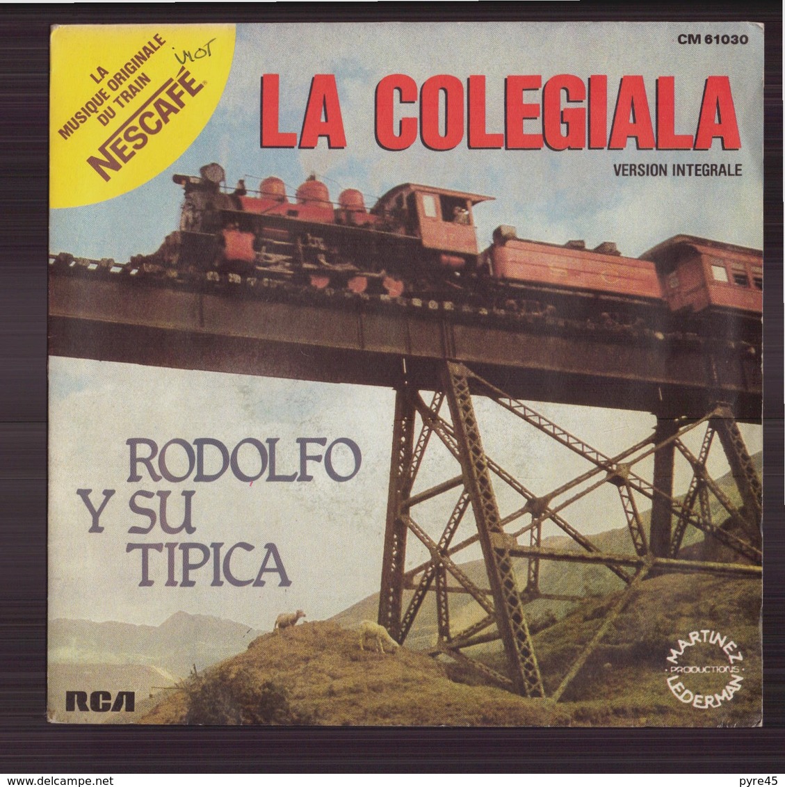 45 T La Colegiala Musique Du Train Nescafé - Autres & Non Classés