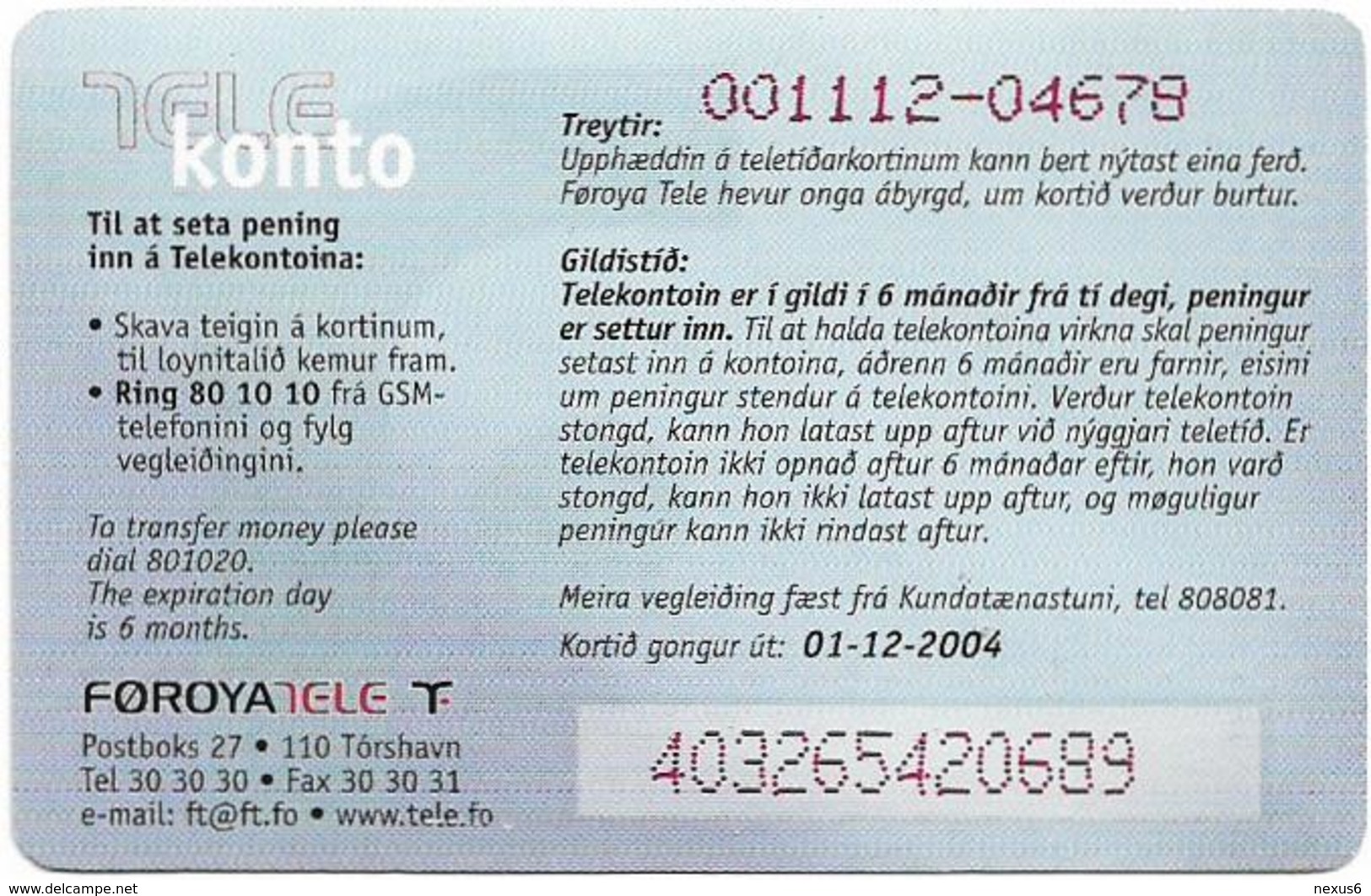 Faroe - Smiling Face (Backside Type #1), 100Kr. GSM Refill, Exp. 01.12.2004, Used - Faroe Islands