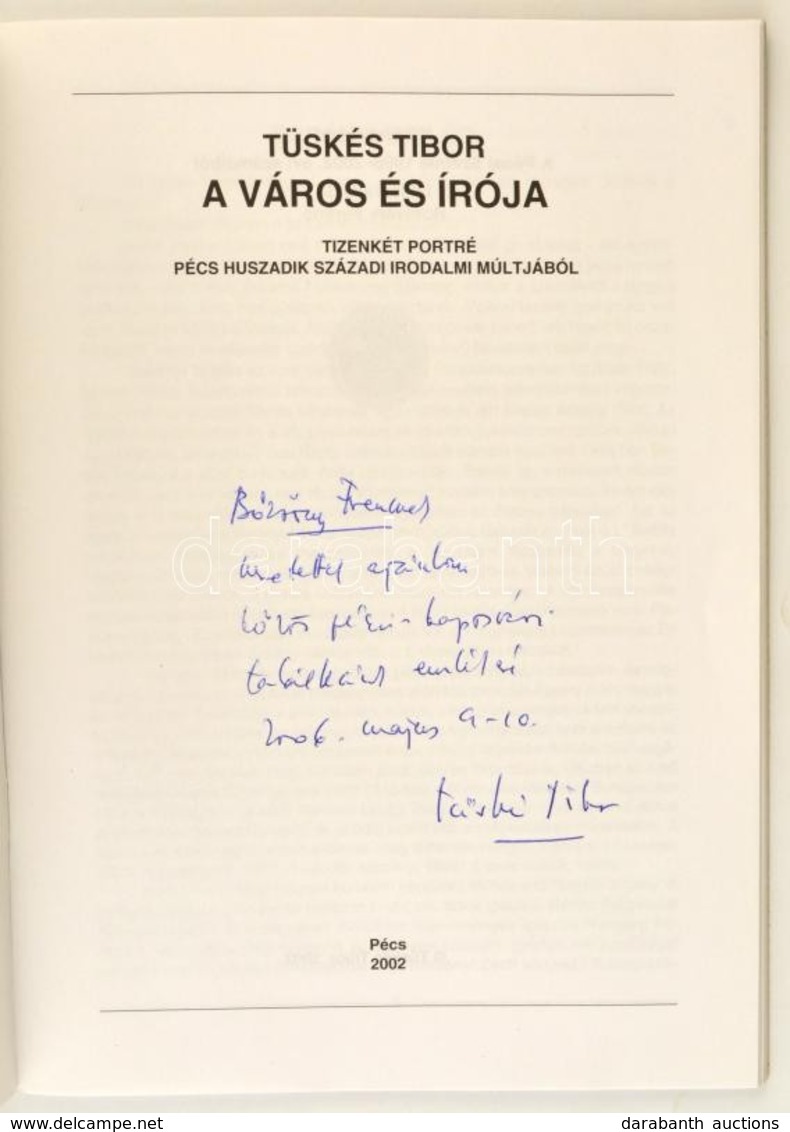 Tüskés Tibor: A Város és írója. Tizenkét Portré Pécs Huszadik Századi Irodalmi Múltjából. Pécs, 2002., Pécsi Szemle. Kia - Unclassified