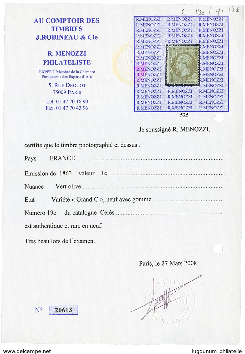 1c (n°19d) Variété Grand "C" Dans Le Cartouche Supérieur Neuf **. Signé BRUN + ROUMET. Certificat ROBINEAU (2008). Timbr - Altri & Non Classificati