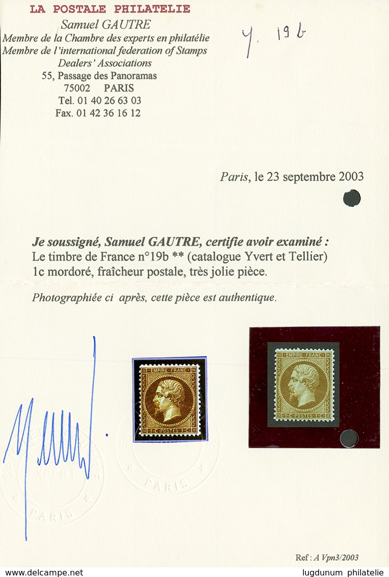 1c MORDORE (n°19b) Neuf **. Cote 400€. Fraicheur Postale. Certificat LA POSTALE. Superbe. - Autres & Non Classés