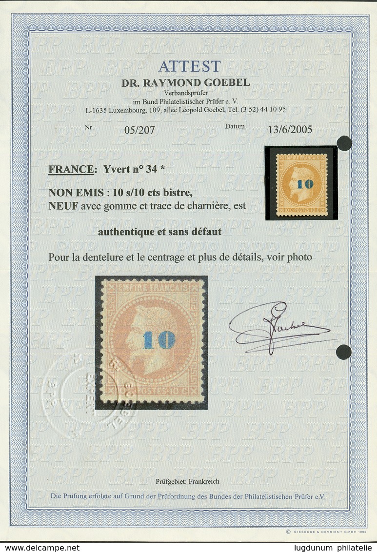 10 S/ 10c (n°34) Neuf *. Cote 3000€. Signé CALVES + Certificat GOEBEL. TB. - Otros & Sin Clasificación