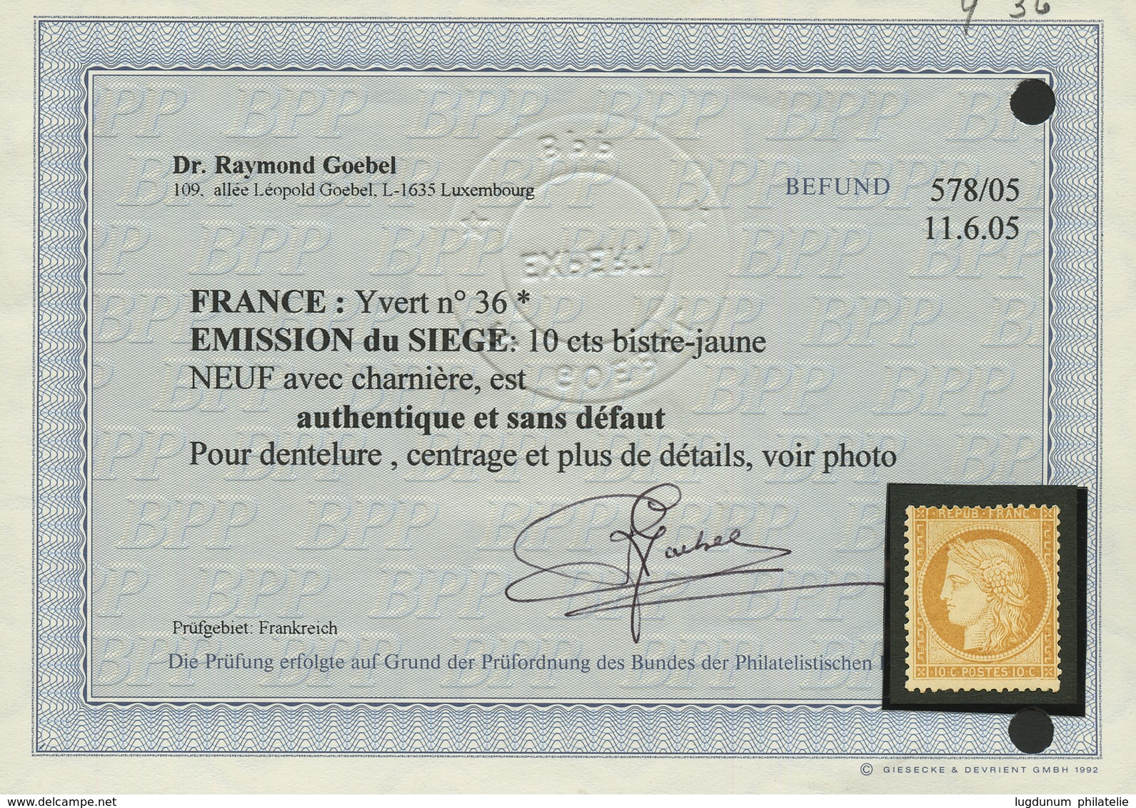 10c SIEGE (n°36) Neuf *. Cote 1000€. Signé Et Certificat GOEBEL. TB. - Other & Unclassified