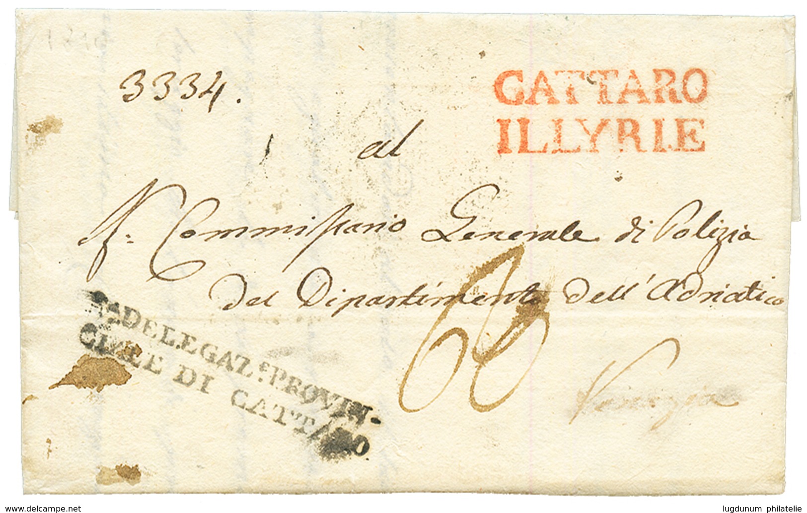 1810 CATTARO ILLYRIE Rouge + Ra DELEGAZe. PROVIN/ CIALE DI CATTARO Sur Lettre Avec Texte. RARE. Superbe. TTB. - Other & Unclassified