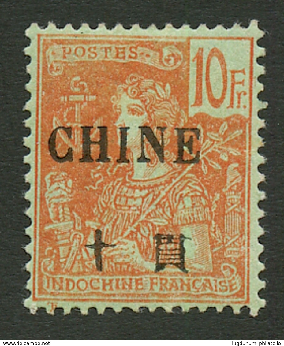 CHINE : 10F (n°74) Neuf *. Cote 180€. Signé BRUN. Superbe. - Other & Unclassified
