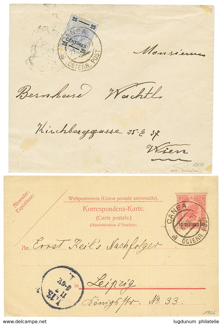 CANEA : 1906 P./Stat 10c Canc. CANEA To LEIPZIG & 1907 25c Canc. CANEA On Envelope To WIEN. Vvf. - Levant Autrichien