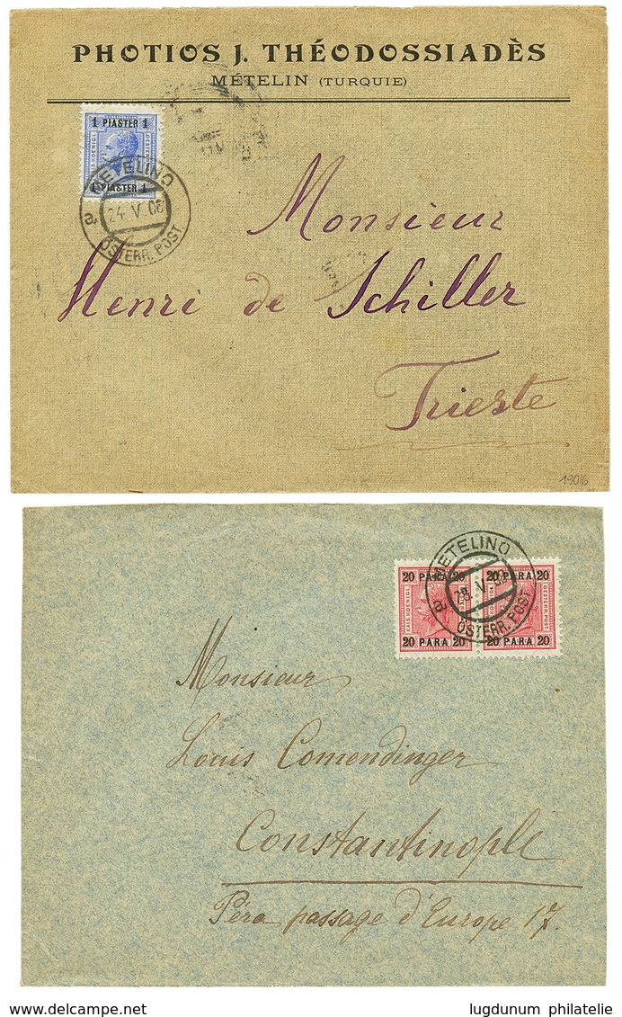 METELINO : 1906 1P Canc. METELINO To TRIESTE & 1908 20p (x2) Canc. METELINO To CONSTANTINOPLE. Superb. - Eastern Austria