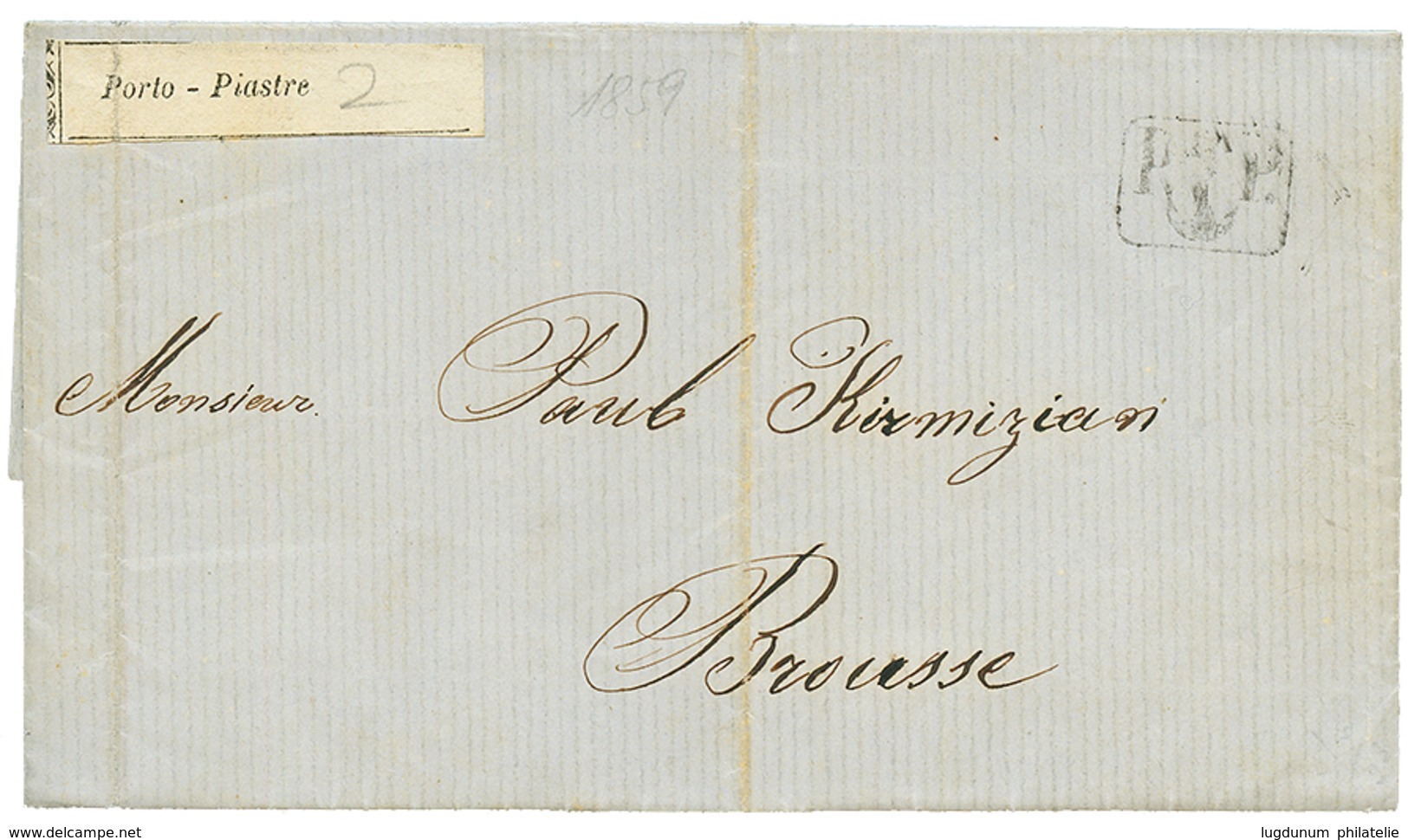 SHIP MAIL : 1859 Boxed P.P + Label "PORTO - PIASTRE 2 (crease) On Entire Letter From CONSTANTINOPLE To BROUSSE. ROYAL PH - Autres & Non Classés