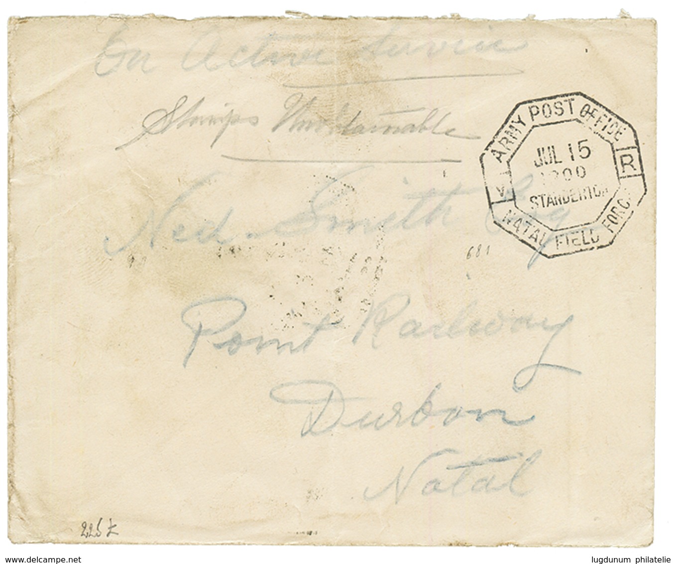 BOER WAR : 1900 Cachet ARMY POST OFFICE NATAL FIELD FORCE + " STAMPS UNOBTAINABLE" On Envelope To NATAL. Scarce. Vvf. - Unclassified