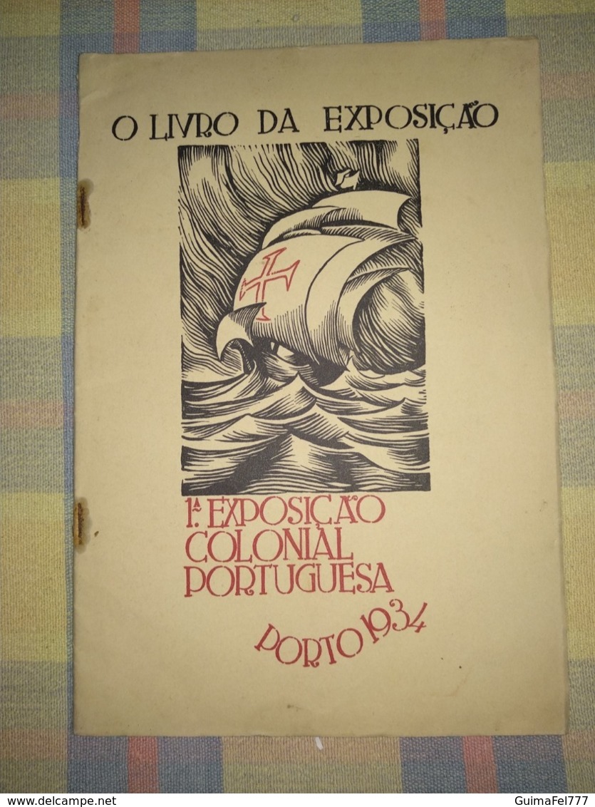 Revista, O Livro Da Exposição "1ª Exposição Colonial Portuguesa", Porto Year 1934 - Magazines