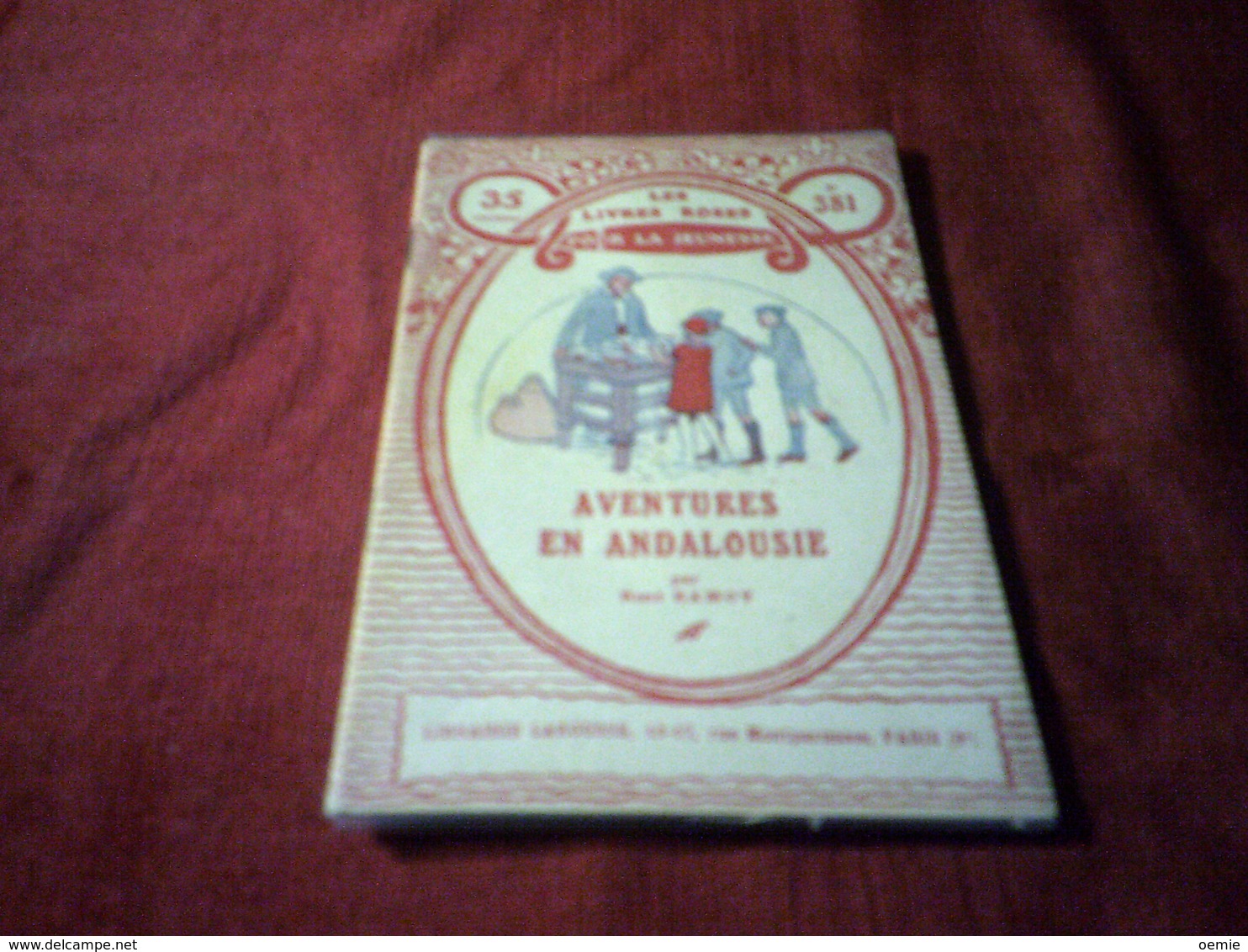 LES LIVRES ROSES POUR LA JEUNESSE  °°  AVENTURES EN ANDALOUSIE N° 381 PAR RENE SAMOY - Bibliothèque De La Jeunesse