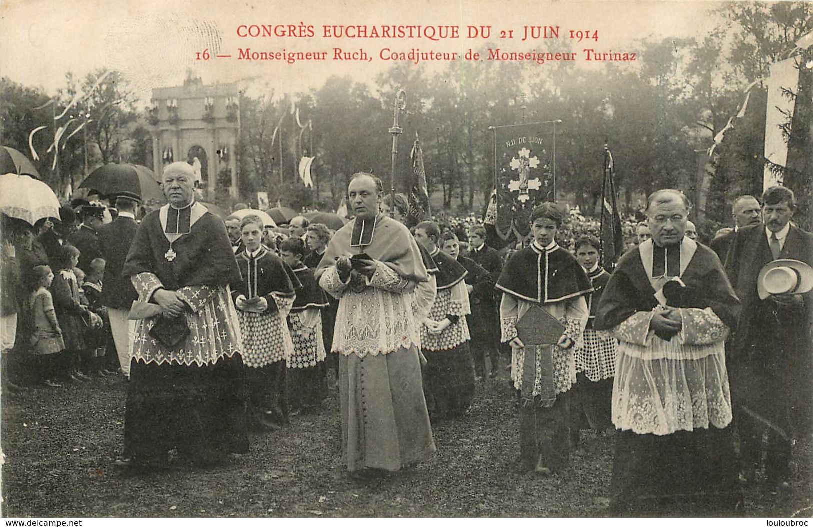 CONGRES EUCHARISTIQUE JUIN 1914 MONSEIGNEUR RUCH - Nancy