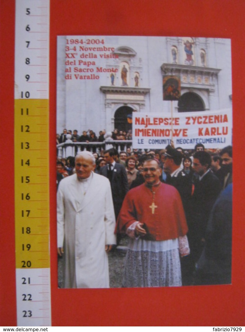 A.14 ITALIA ANNULLO 2004 VARALLO VERCELLI VALSESIA 20 ANNI VISITA PAPA GIOVANNI PAOLO II AL SACRO MONTE RELIGIONE CRISTO - Papi