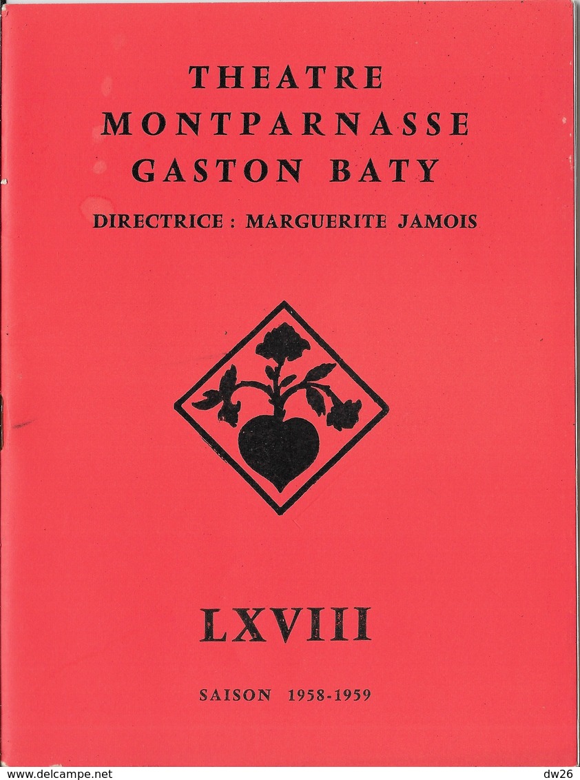 Programme Théâtre Montparnasse Gaston Baty - Pièce Le Journal D'Anne Frank Avec Michel Etcheverry 1958 - Programmes