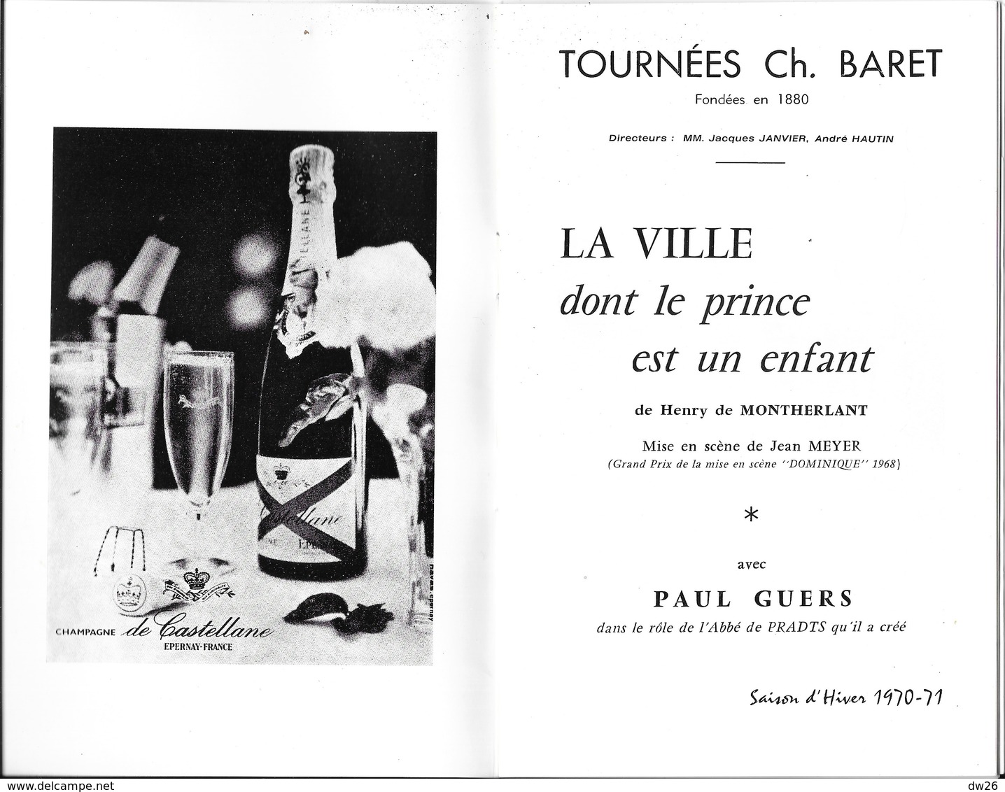 Programme Théâtre Galas Charles Baret - Pièce: La Ville Dont Le Prince Est Un Enfant De Henri De Montherlant 1970 - Programme