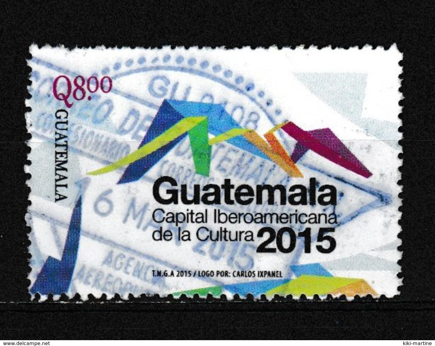 Timbre Du GUATEMALA Oblitéré N° Y. & T. Inconnu Année 2015 - Guatemala