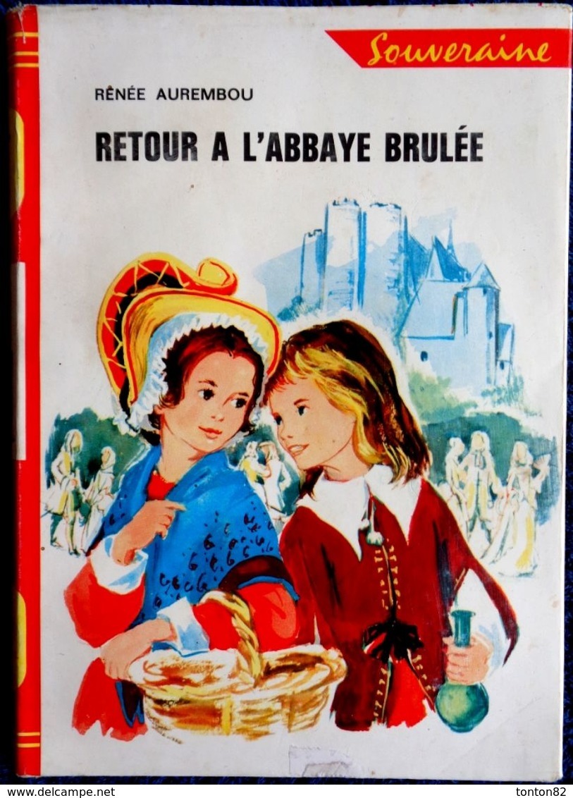 Renée Aurembou - Retour à L'Abbaye Brûlée - Bibliothèque Rouge Et Or  2.702 - (1968) - Bibliothèque Rouge Et Or