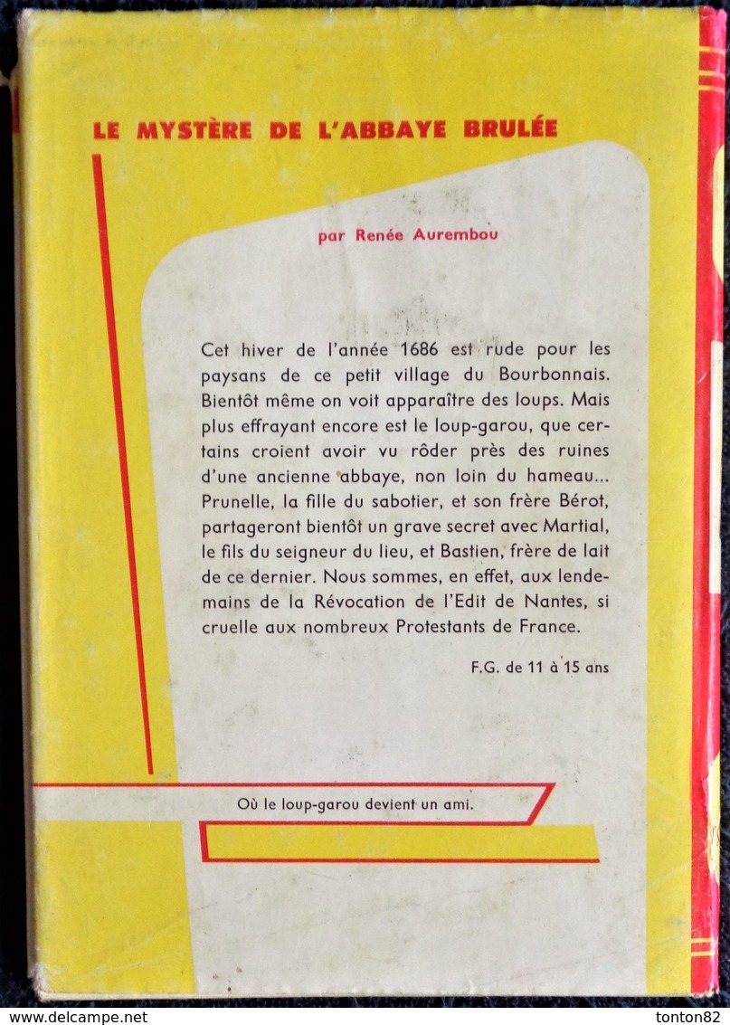 Renée Aurembou - Le Mystère De L' L'Abbaye Brûlée - Bibliothèque Rouge Et Or Souveraine N° 6.80 - (1968) - Bibliotheque Rouge Et Or