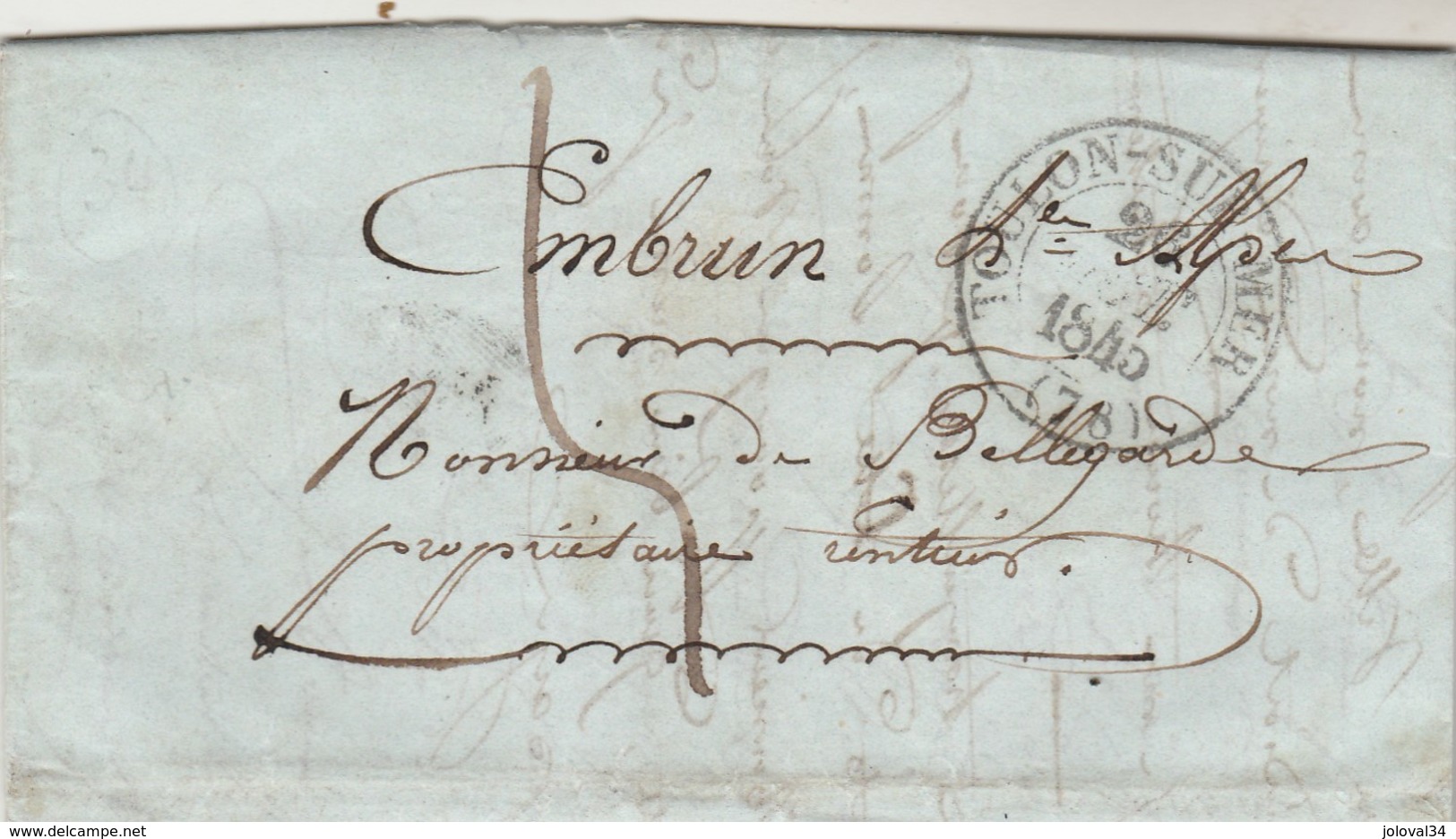 Lettre Cachet  78 TOULON SUR MER Var 26/10/1845 Pour M De Bellegarde Embrun Hautes Alpes - 1801-1848: Précurseurs XIX