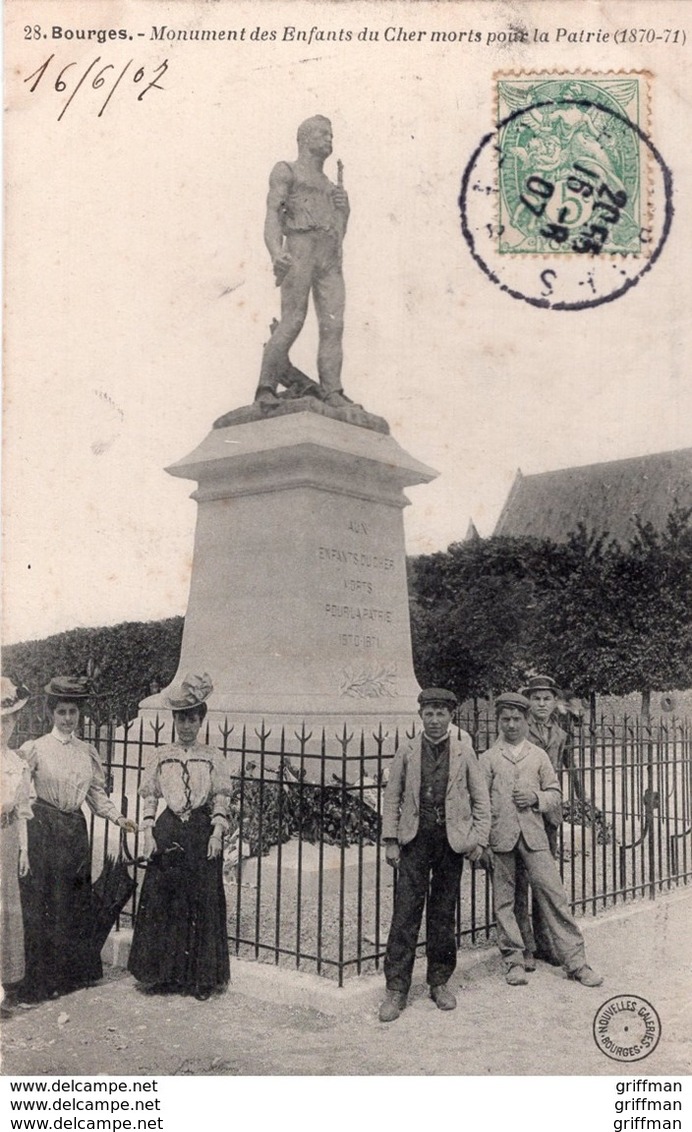 BOURGES MONUMENT DES ENFANTS DU CHER MORTS POUR LA PATRIE 1870-71 1907 TBE - Bourges