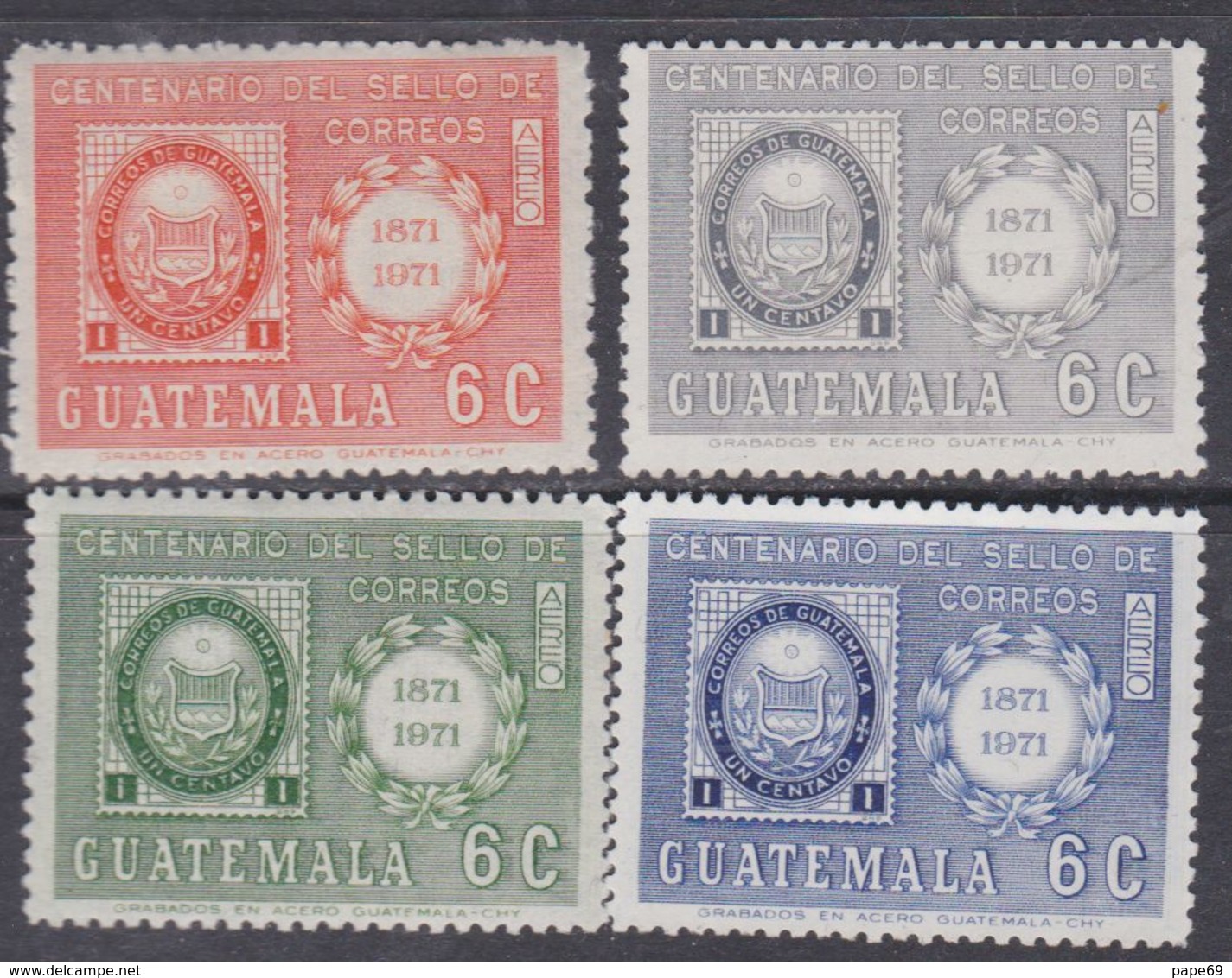 Guatemala PA N° 573 / 74 + 623 / 24 XX : Centenaire Du Timbre De Guatelama Les 4 Valeurs Sans Charnière, TB - Guatemala