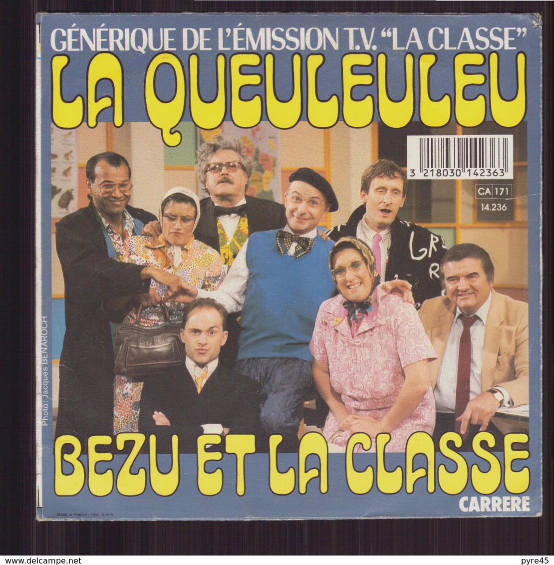 45 T Bézu Générique De L'émission TV La Classe " La Queuleuleu " - Autres & Non Classés