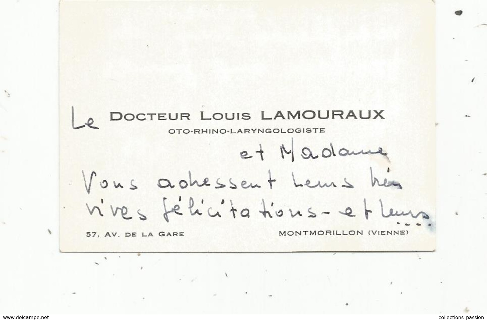 Carte De Visite , MONTMORILLON , Docteur Louis Lamouraux ,oto-rhino-laryngologiste - Cartes De Visite