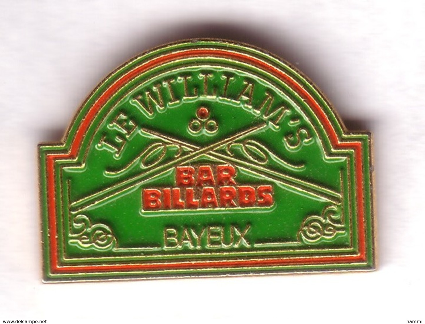 C07 Pin's BILLARD LE WILLIAM'S BAR BAYEUX Calvados Achat Immédiat Immédiat - Billiards