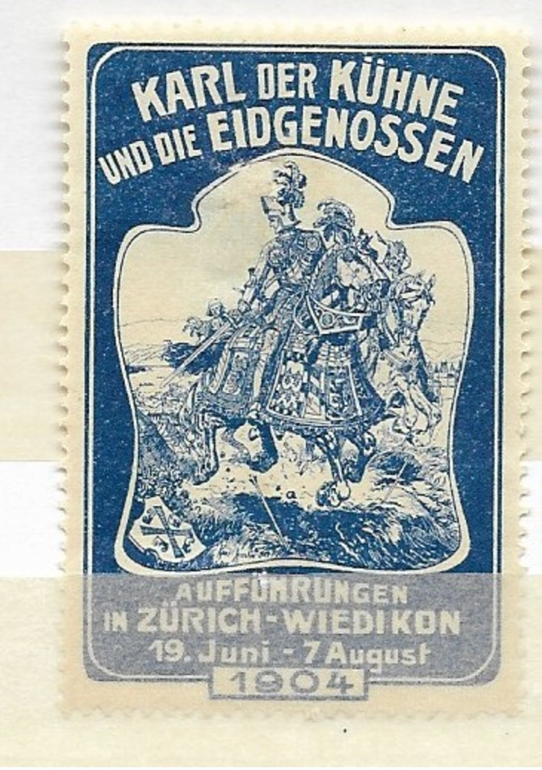 Zürich-Dietikon Karl Der Kühne Und Die Eidgenossen 1904 - Erinnophilie