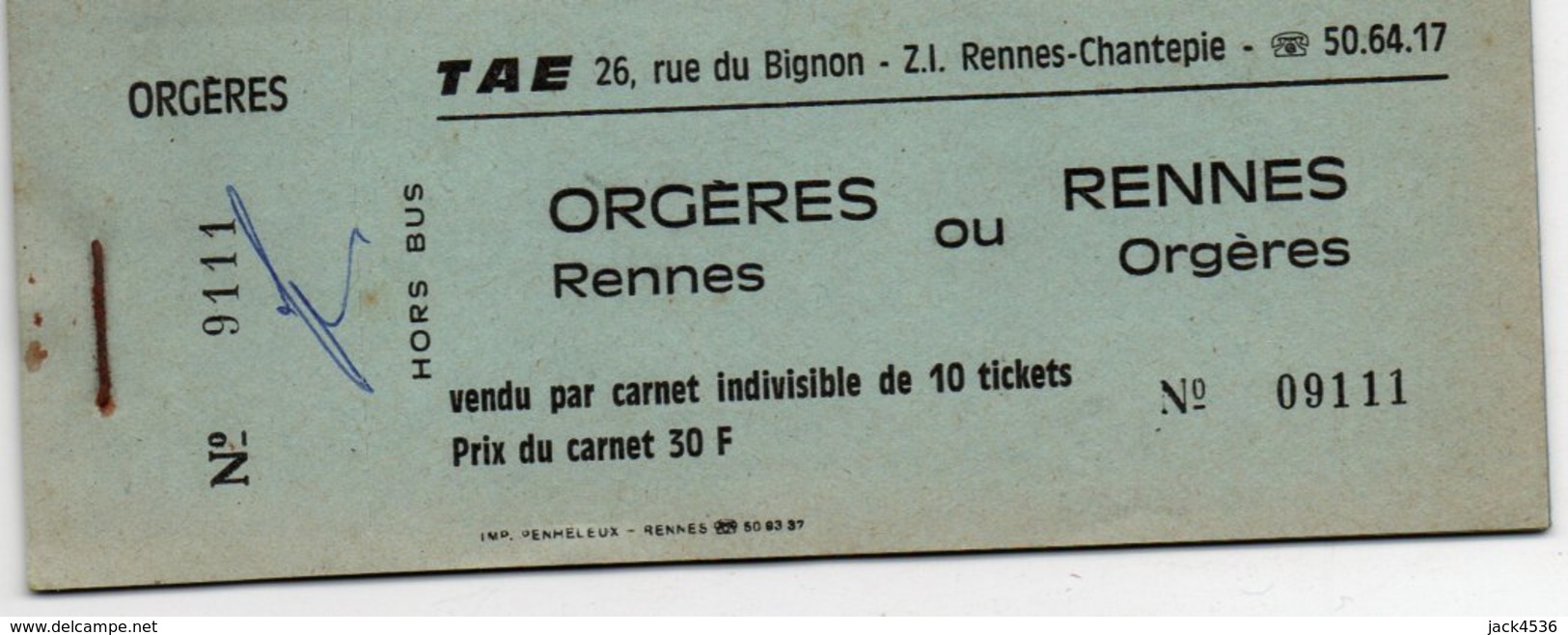 Carnet 10 Tickets De Bus - T.A.E. - ORGERES / RENNES Ou RENNES  / ORGERES - Complet - Europe