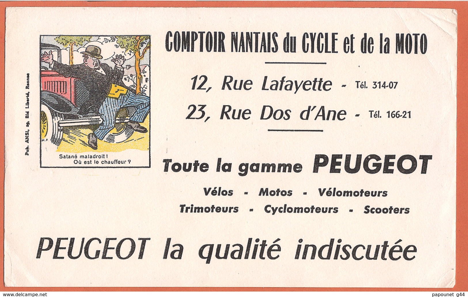 Buvard ( Comptoir Nantais Du Cycle Et De La Moto Toute La Gamme Peugeot ) Peugeot La Qualité Indiscutée - Moto & Vélo