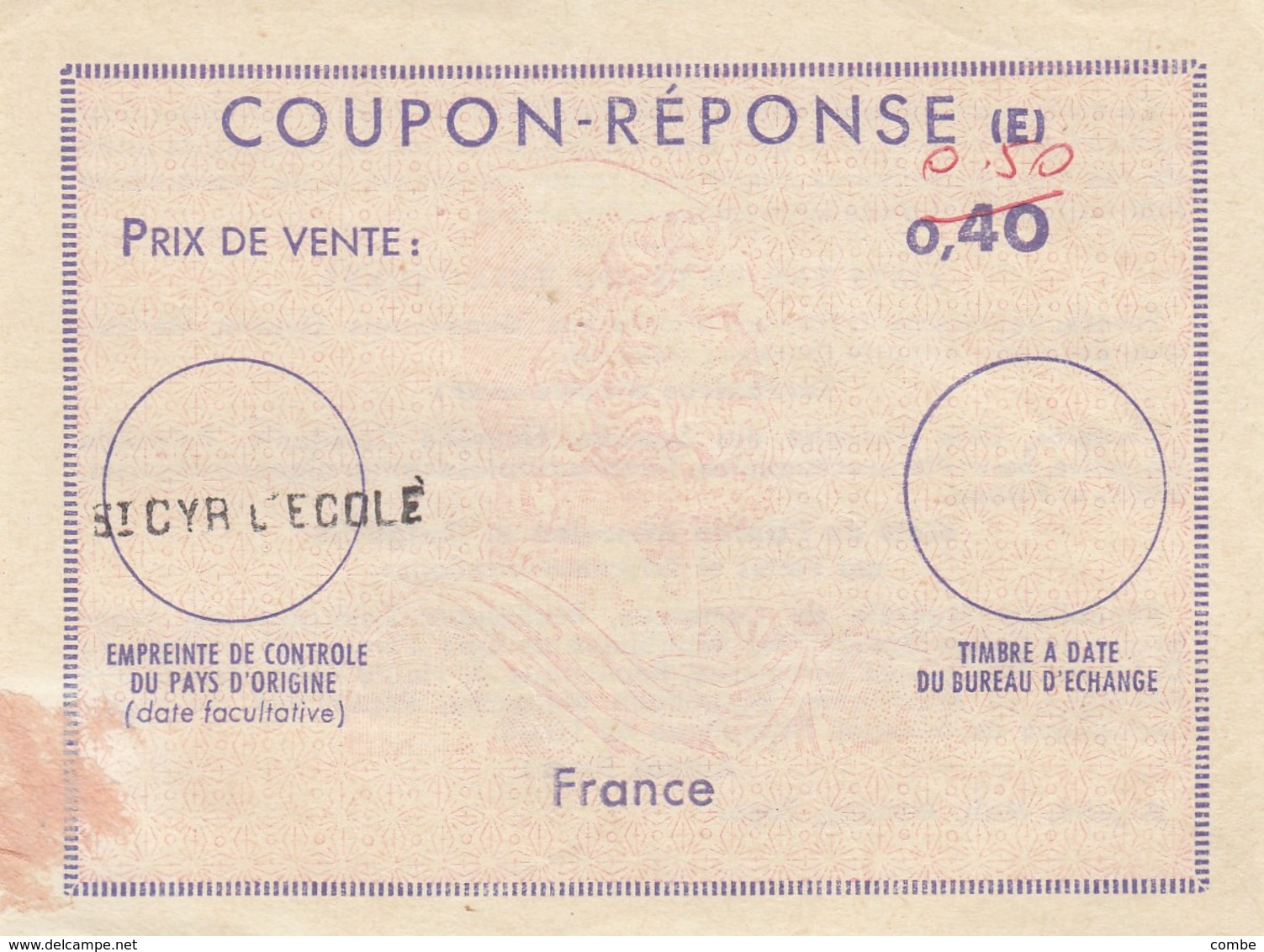 COUPON-REPONSE INTERNATIONAL. E. FRANCE. 0,40 FRANC RECTIFIE 0,50 FRANC . ST CYR-L'ECOLE      / 2 - Antwortscheine