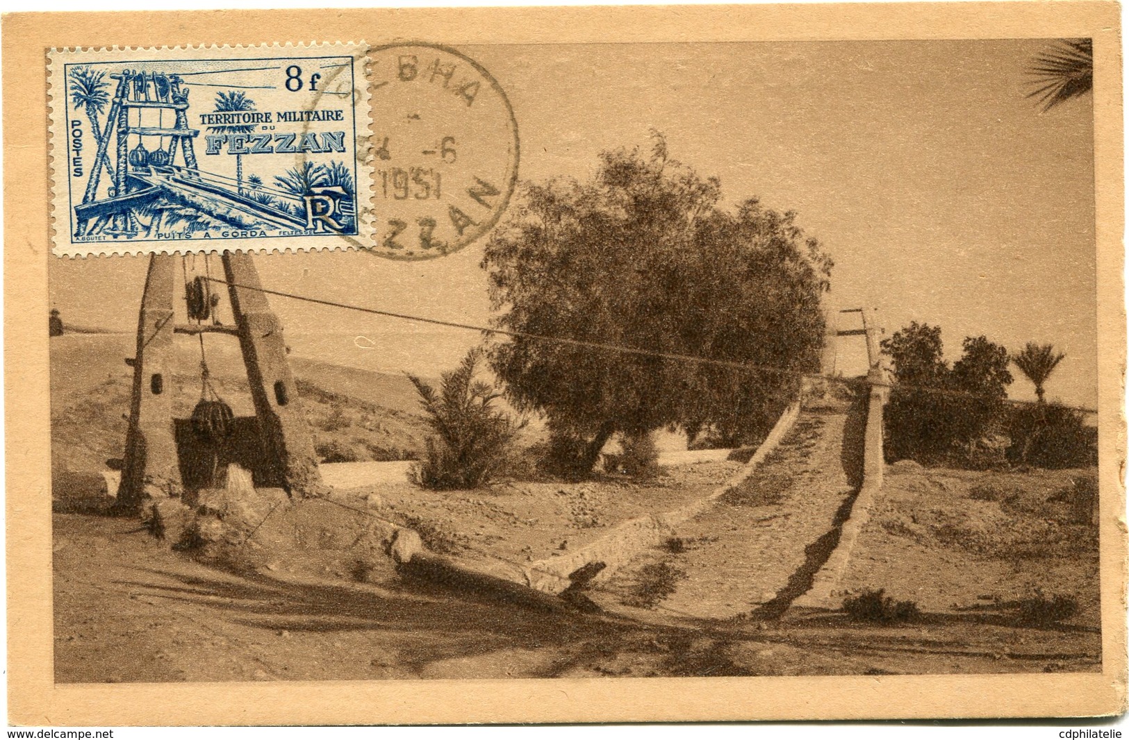 FEZZAN CARTE MAXIMUM DU N°47 PUITS A GORDA OBLITERATION SEBHA 2(1)-6-1951 FEZZAN - Storia Postale