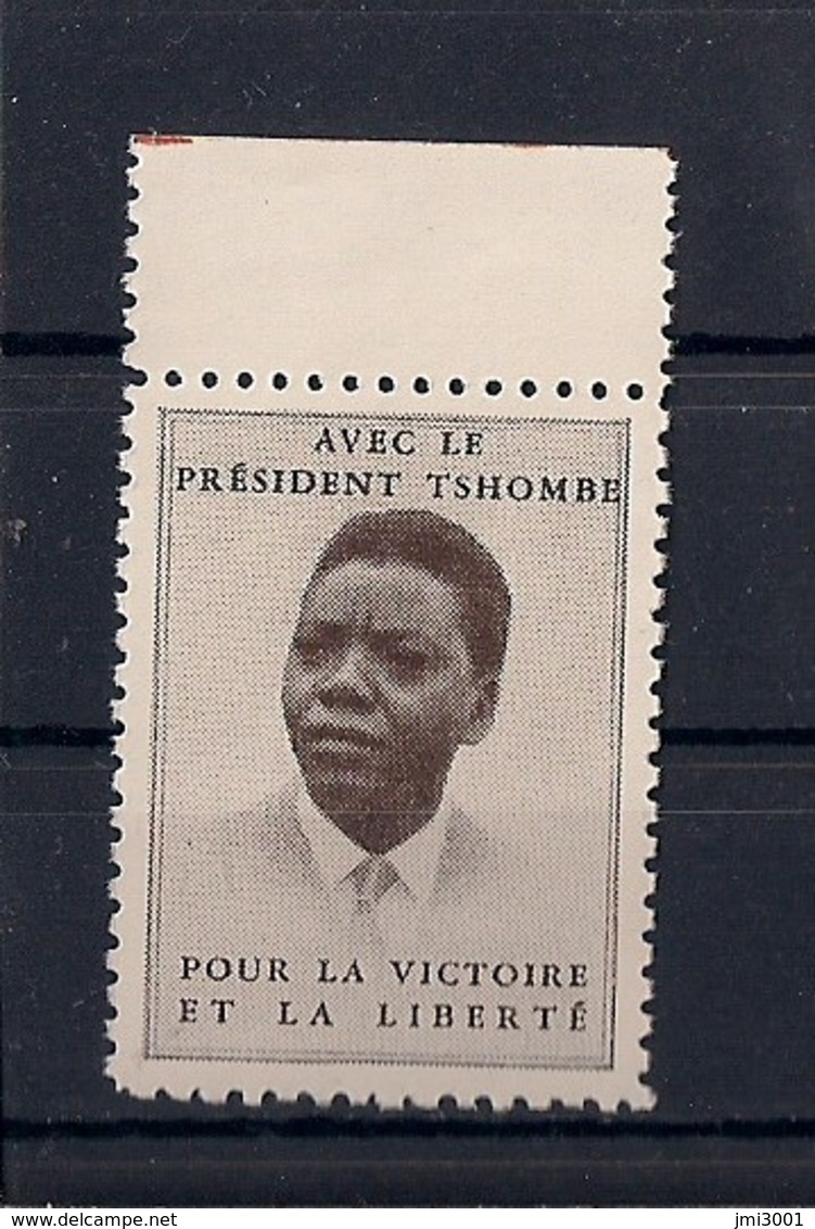Katanga Vignette **  " Tshombe Victoire Et Liberté " - Katanga