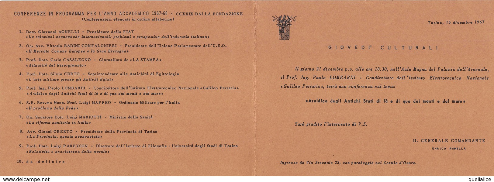 01356 "TORINO 1967 SCUOLE DI APPLICAZIONE D'ARMA-GIOVENTU' CULTURALI-CONFERENZE-IL GENERALE COM. E. RAMELLA" INVITO - Other & Unclassified
