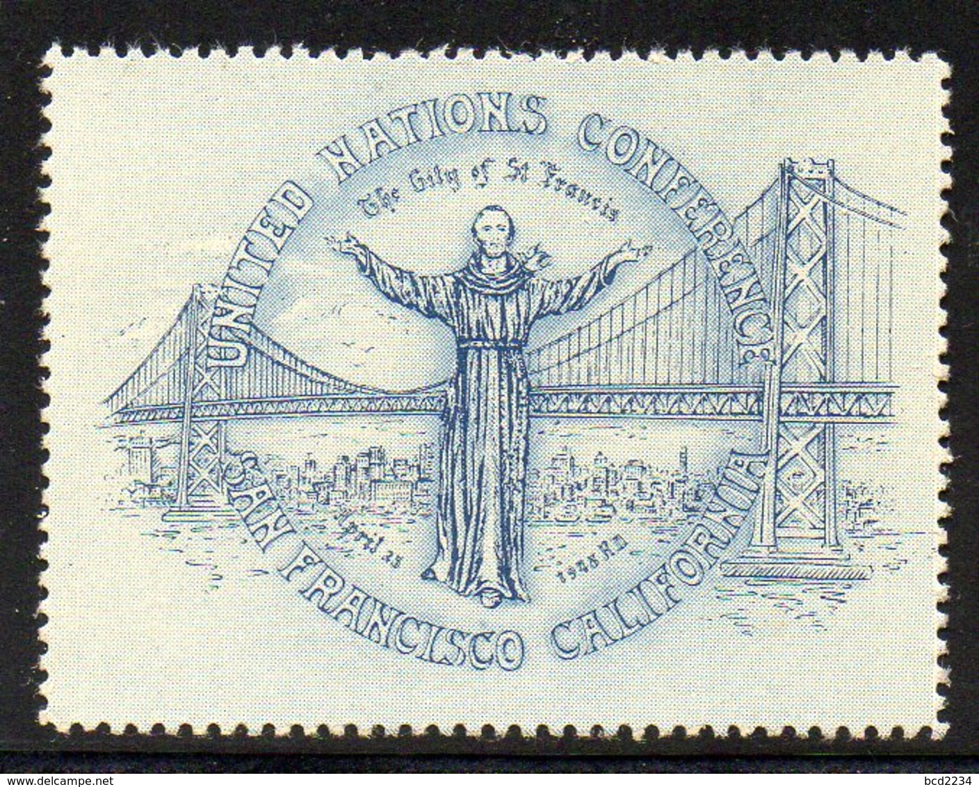 USA 1945 RARE CREATION OF UN UNITED NATIONS PEACE CONFERENCE WW2 LABEL SAN FRANCISCO GOLDEN GATE BRIDGE NHM UNO - Ohne Zuordnung