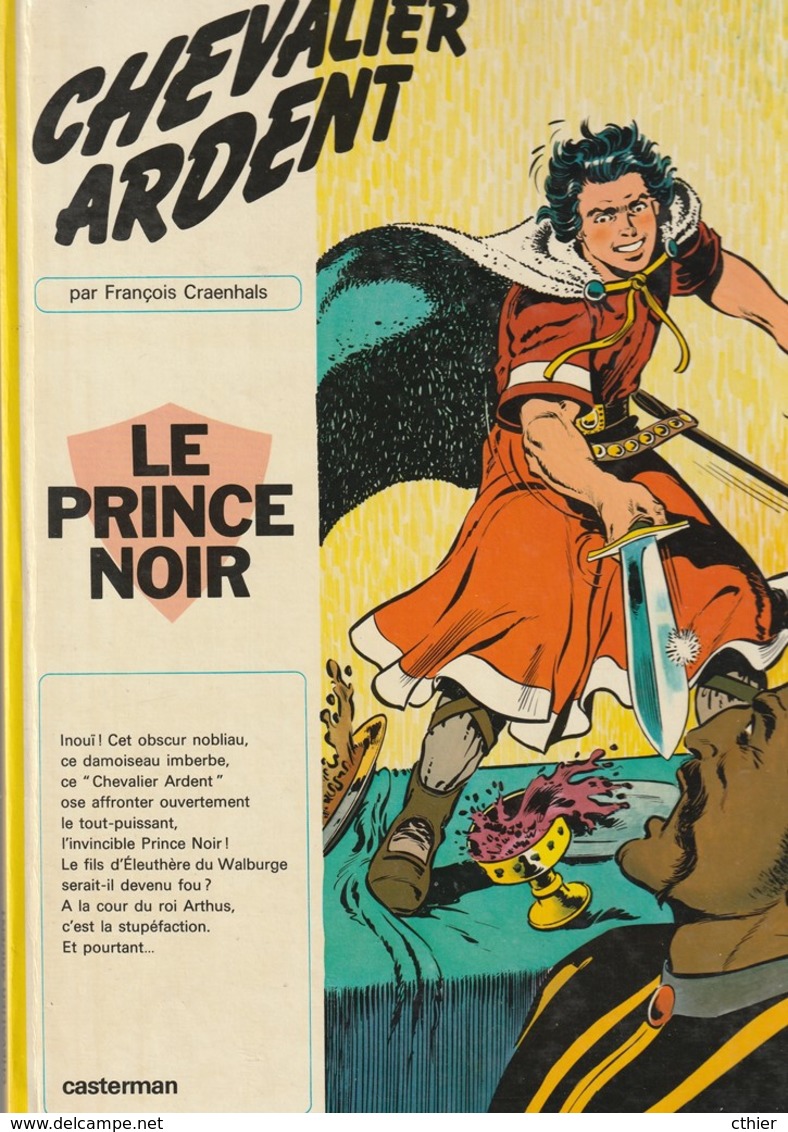 CHEVALIER ARDENT - Edition De 1975 - LE PRINCE NOIR - Chevalier Ardent